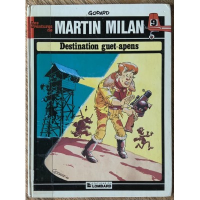 Martin Milan ( 2e série) - 09 Destination guet-apens De Godard